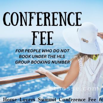 Horse Lovers Summit Conference Fee for 2025